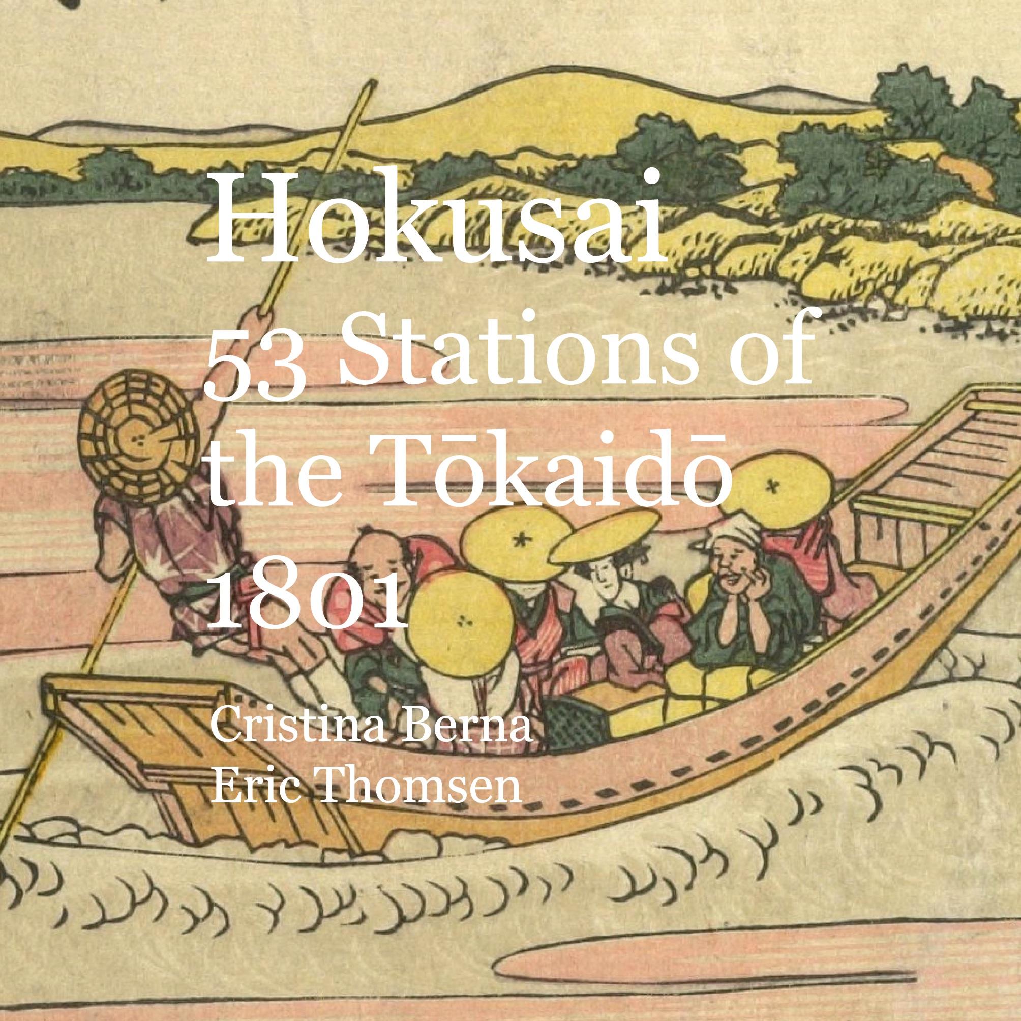 Hokusai 53 Stations of the Tokaido 1801