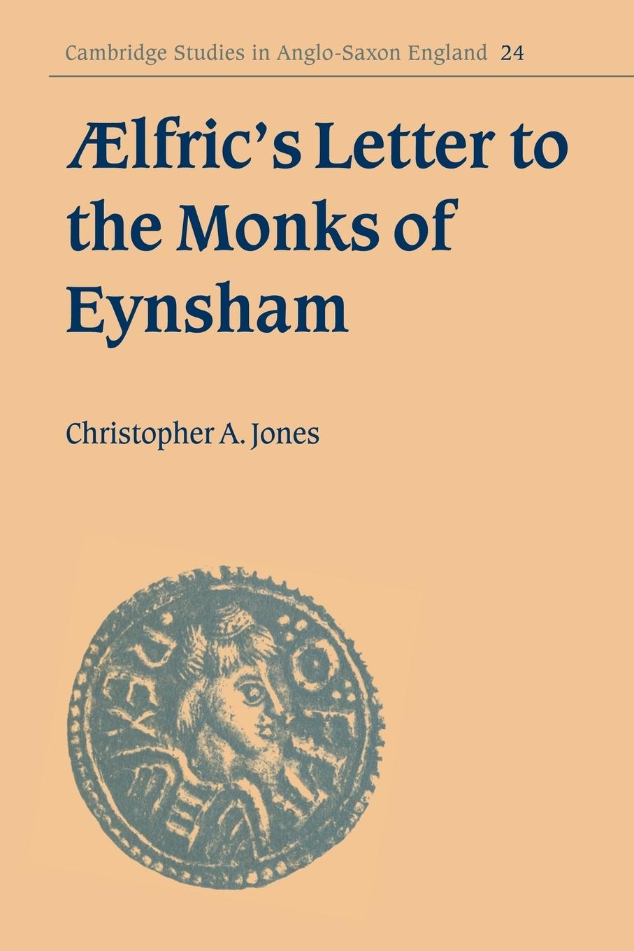 Aelfric's Letter to the Monks of Eynsham