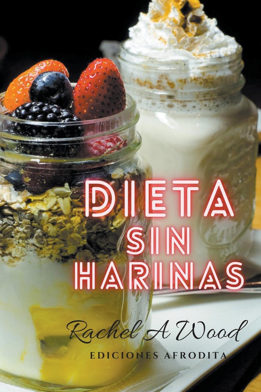 Dieta sin Harinas