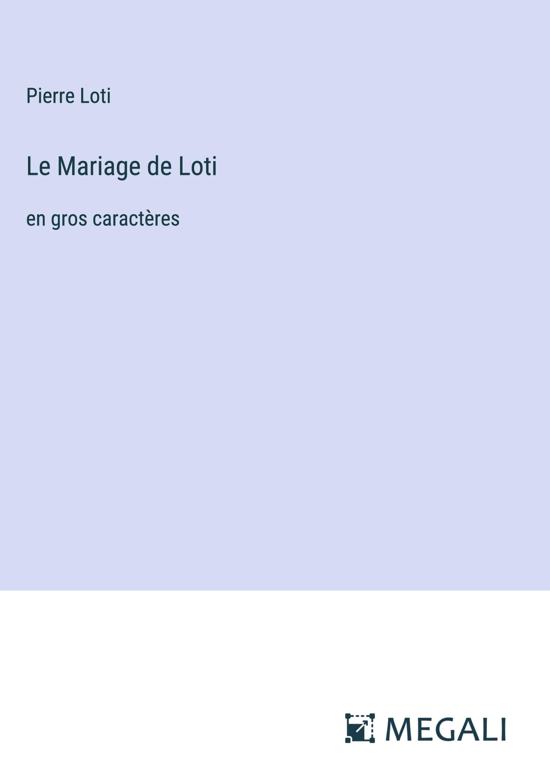 Le Mariage de Loti