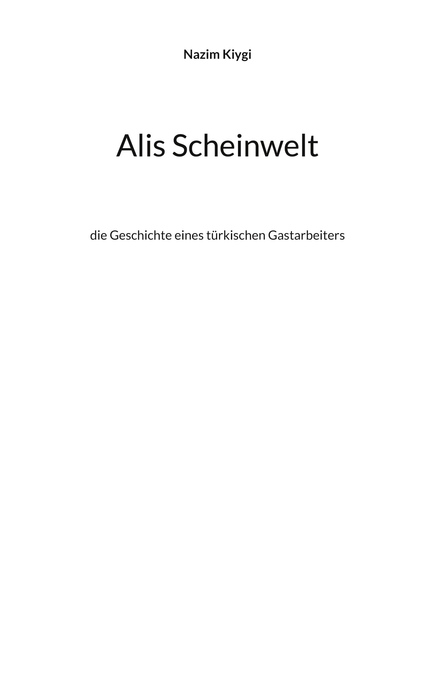 Alis Scheinwelt