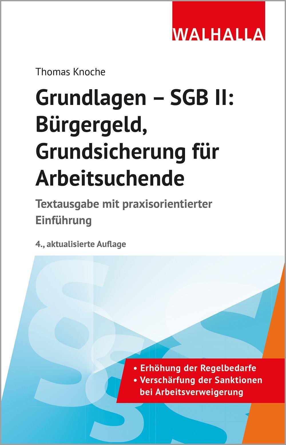 Grundlagen - SGB II: Bürgergeld, Grundsicherung für Arbeitsuchende