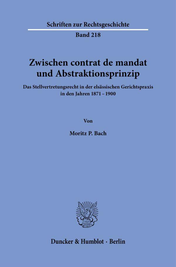 Zwischen contrat de mandat und Abstraktionsprinzip.