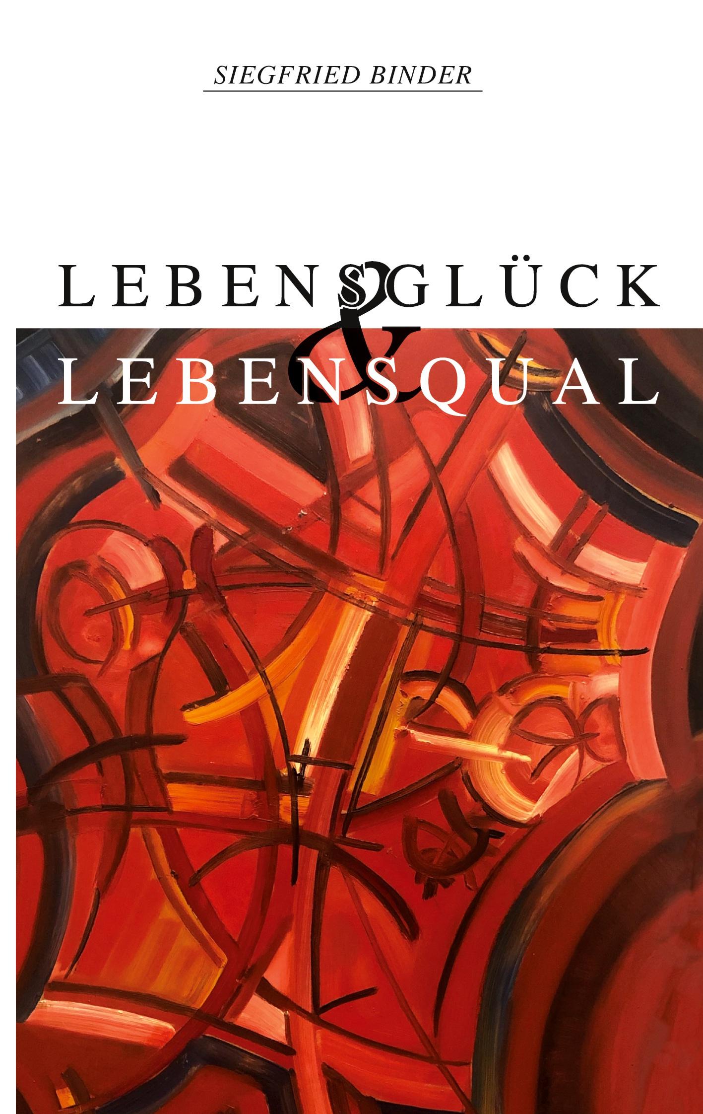 Lebensglück und Lebensqual