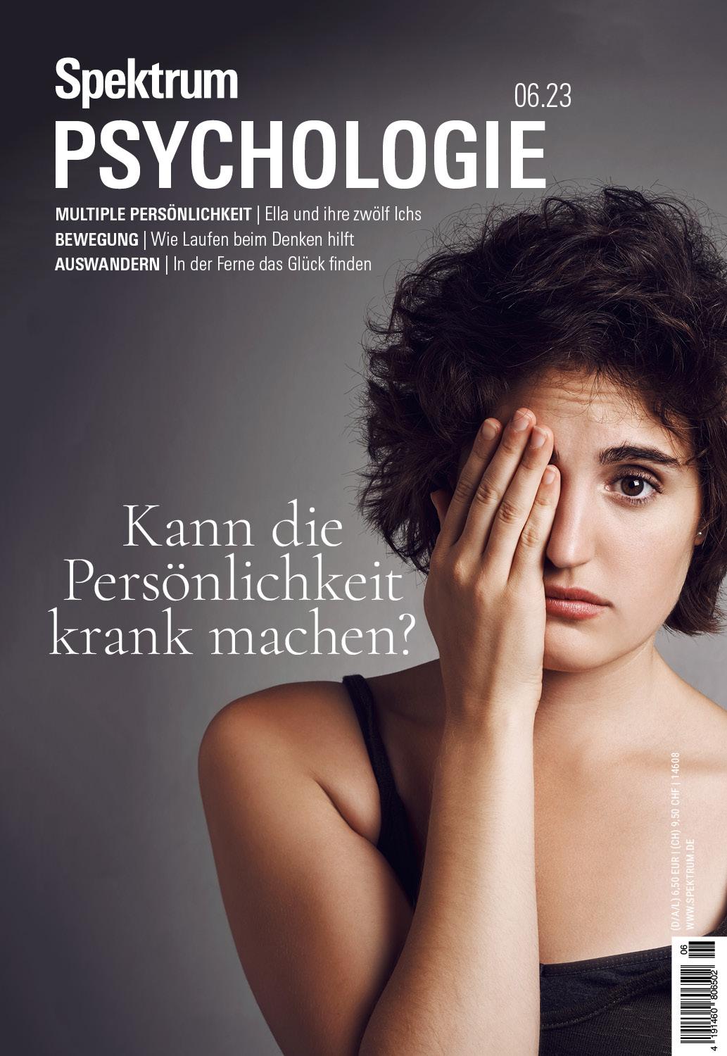 Spektrum Psychologie - Kann die Persönlichkeit krank machen?