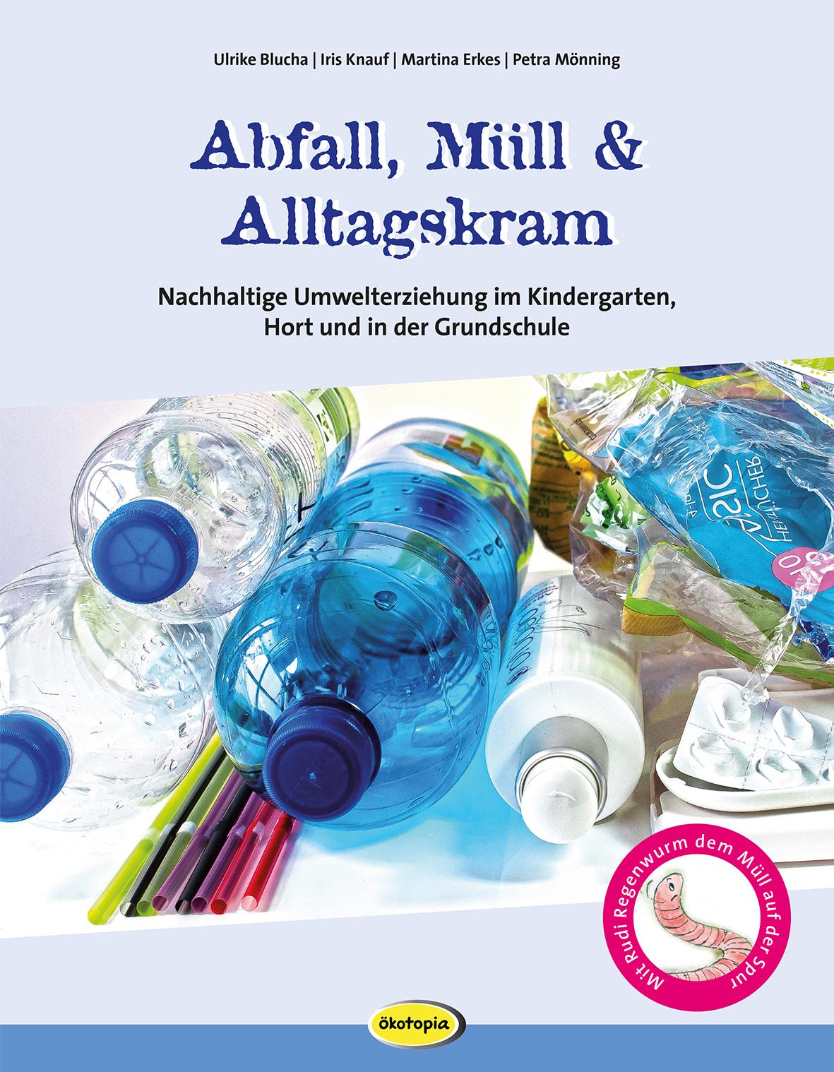 Abfall, Müll & Alltagskram