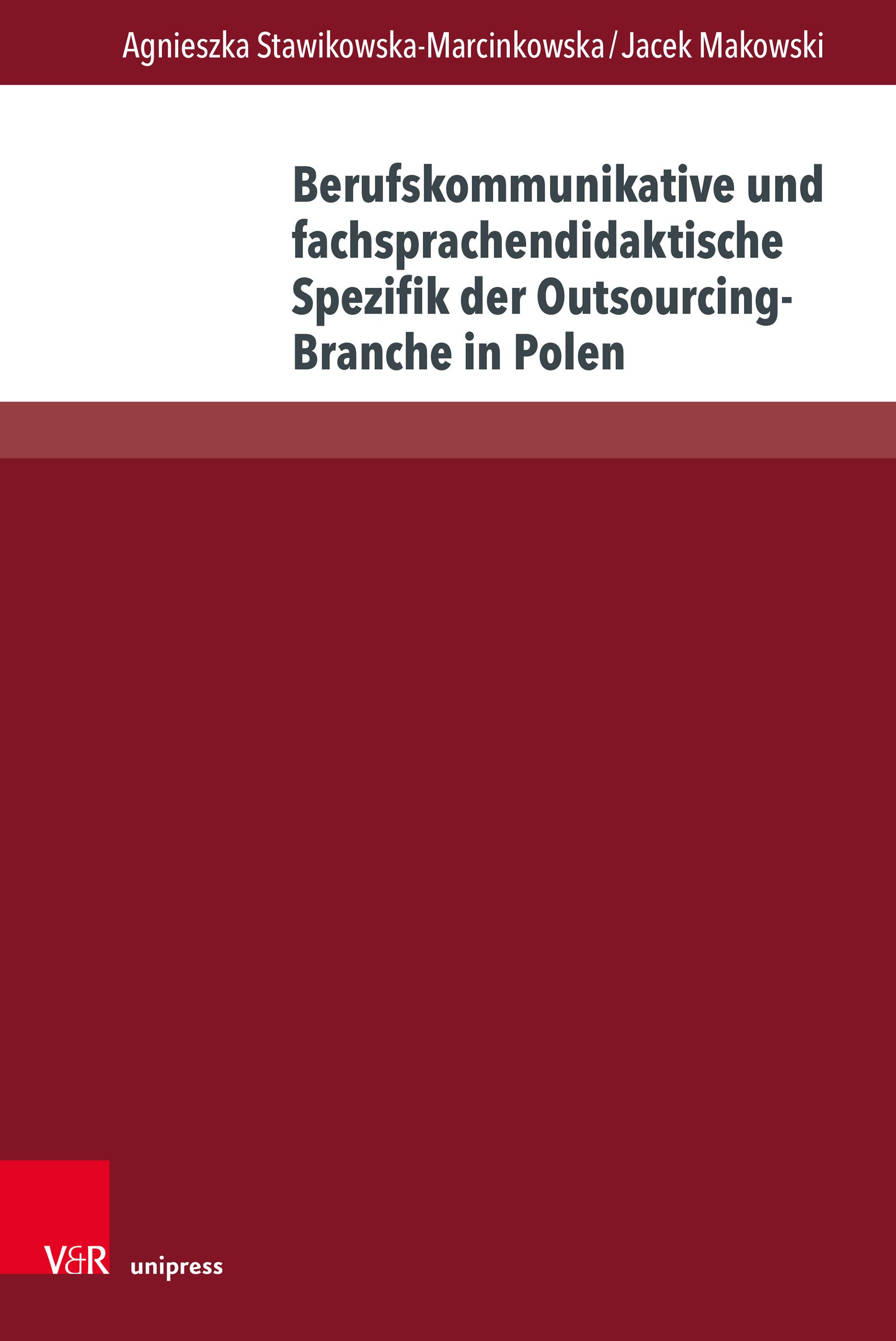 Berufskommunikative und fachsprachendidaktische Spezifik der Outsourcing-Branche in Polen