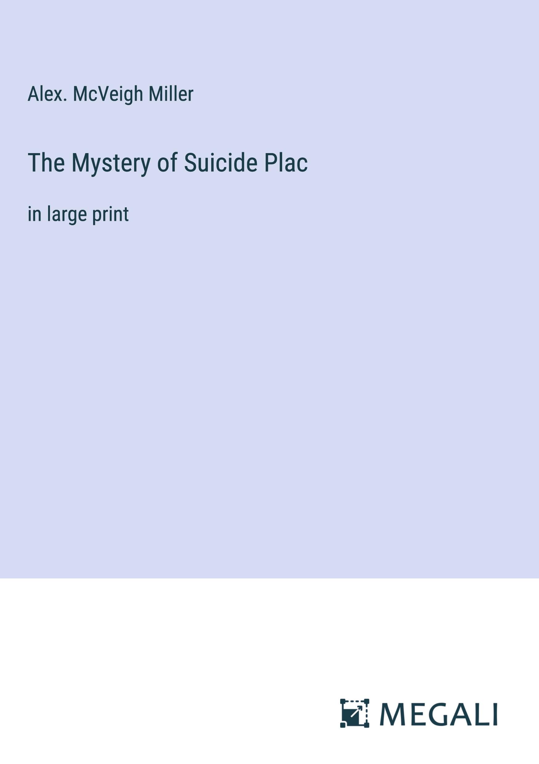 The Mystery of Suicide Plac