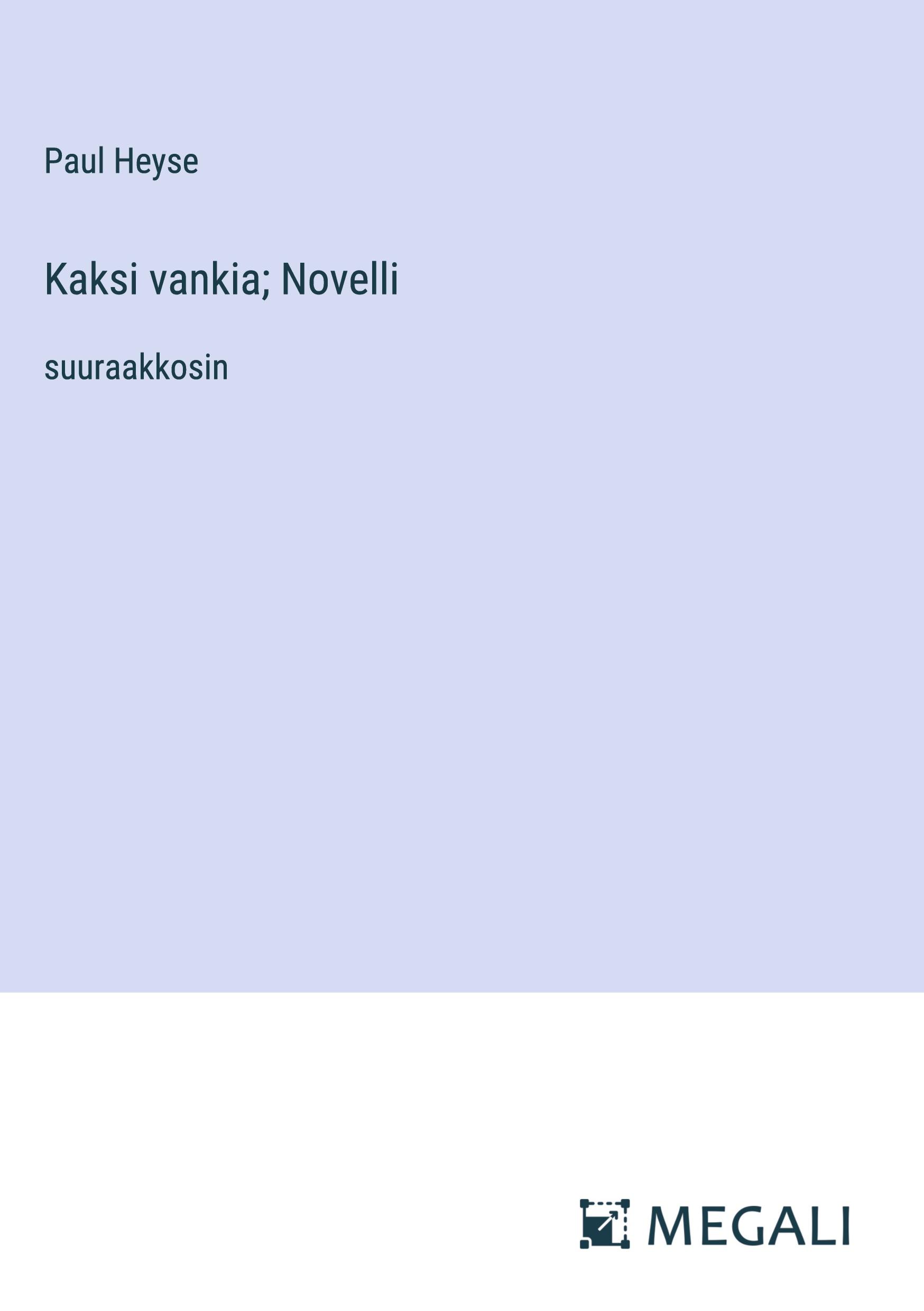 Kaksi vankia; Novelli