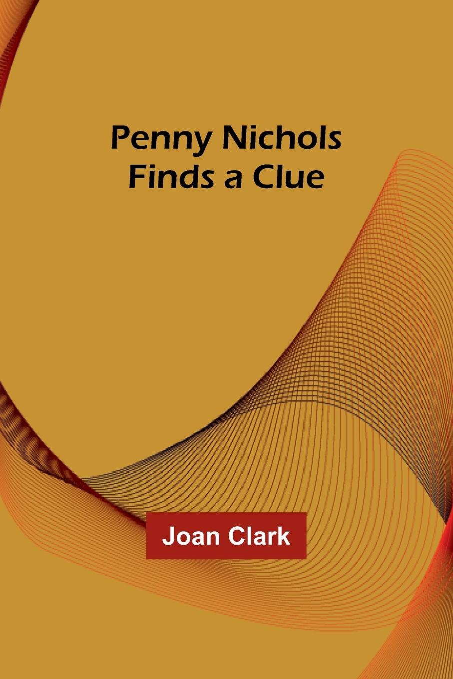 Penny Nichols Finds a Clue