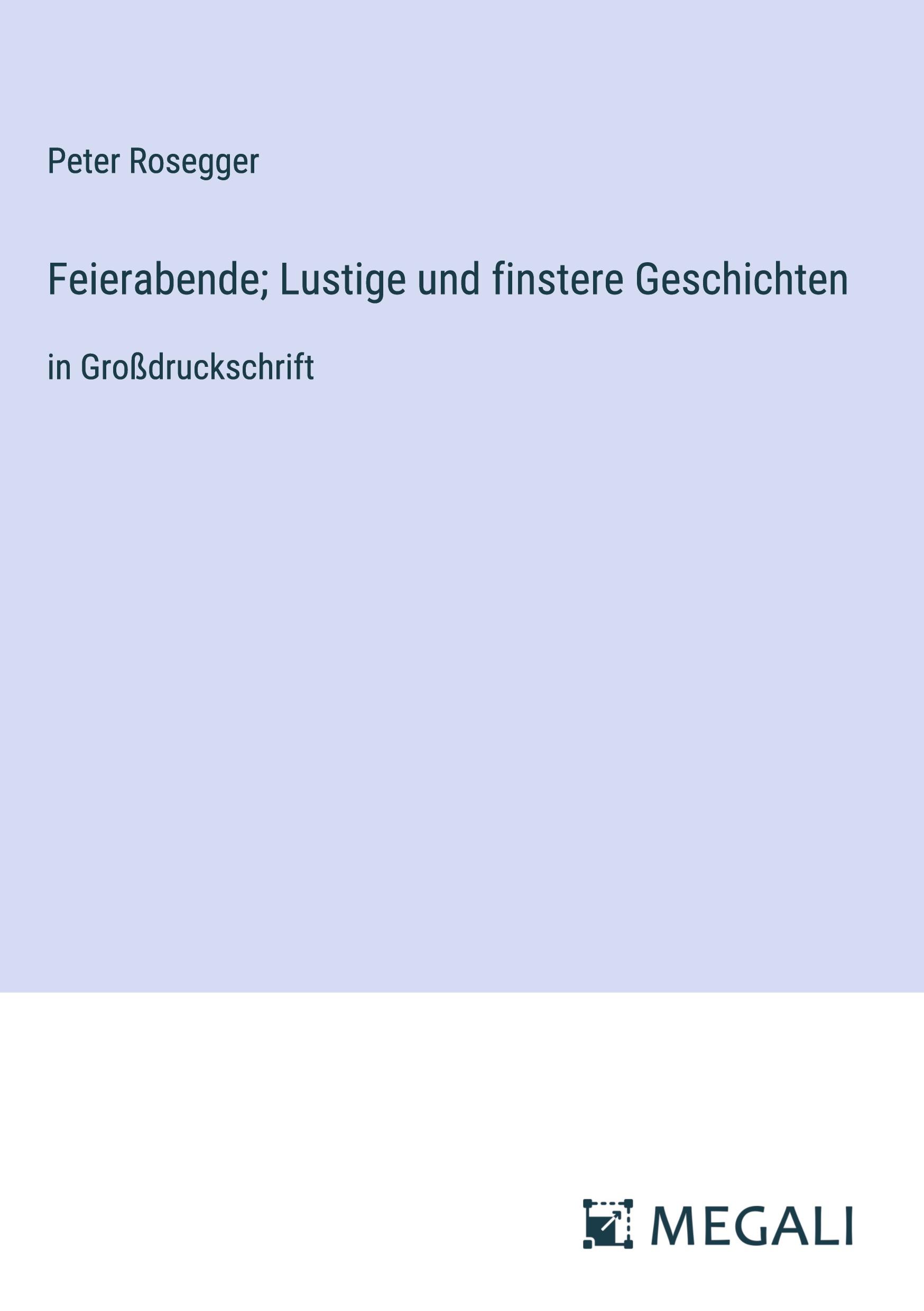 Feierabende; Lustige und finstere Geschichten