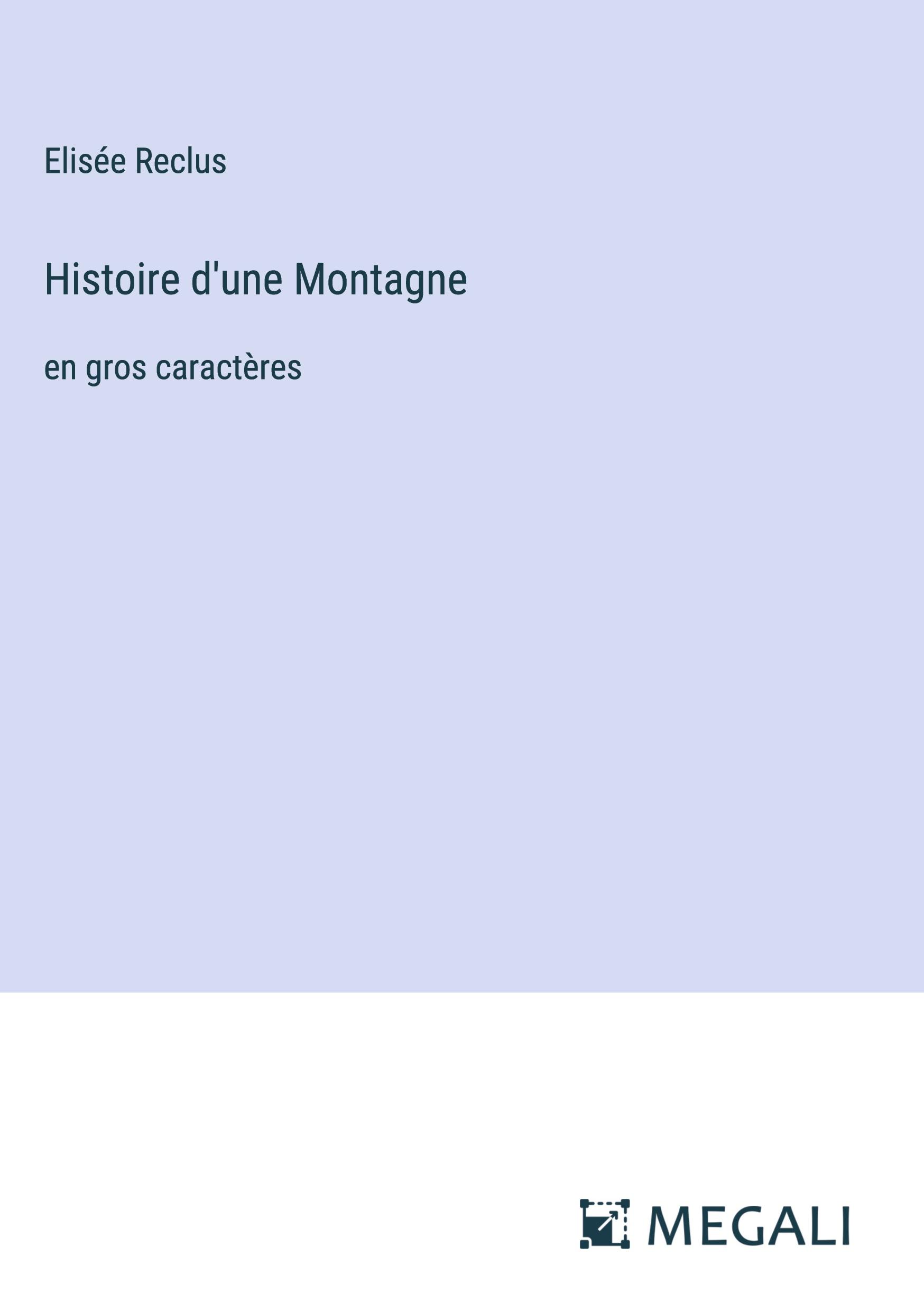 Histoire d'une Montagne