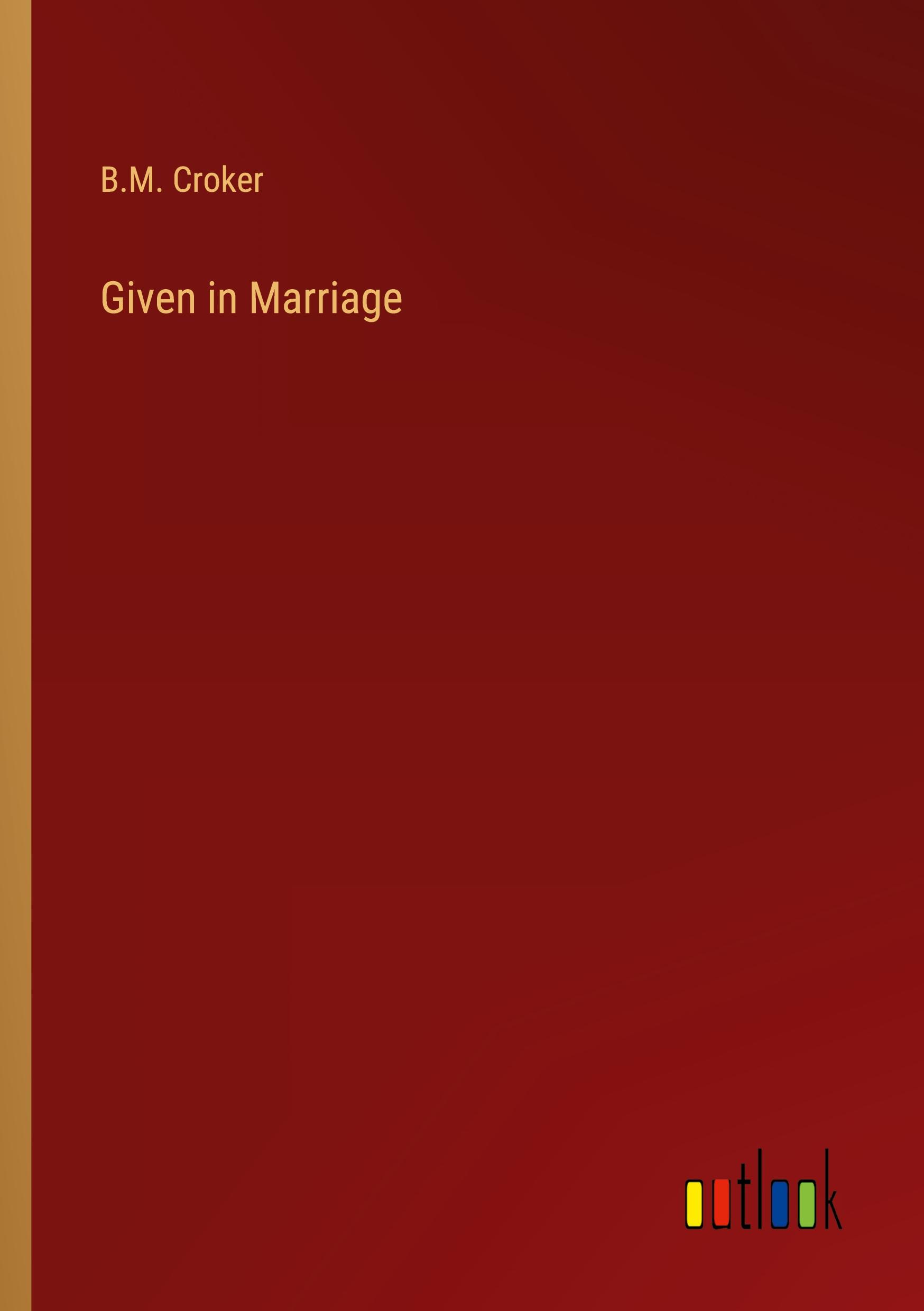 Given in Marriage