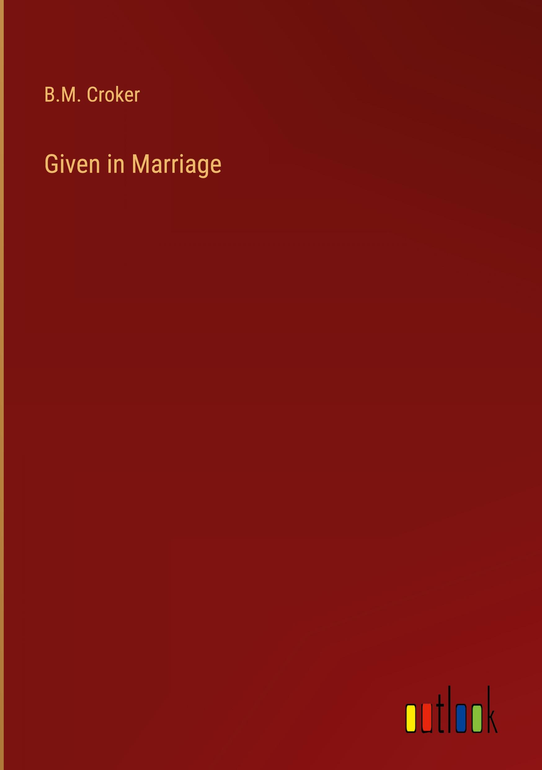 Given in Marriage