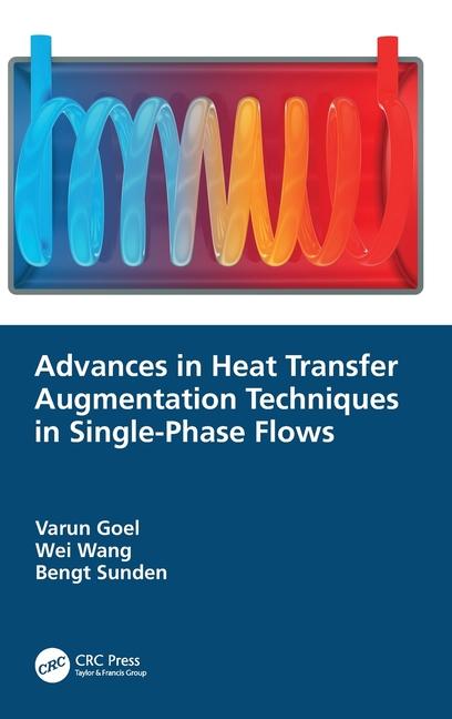 Advances in Heat Transfer Augmentation Techniques in Single-Phase Flows