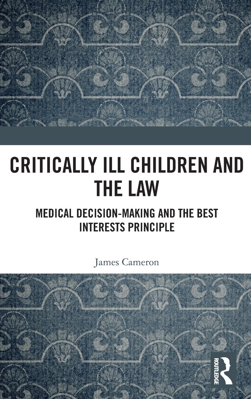 Critically Ill Children and the Law