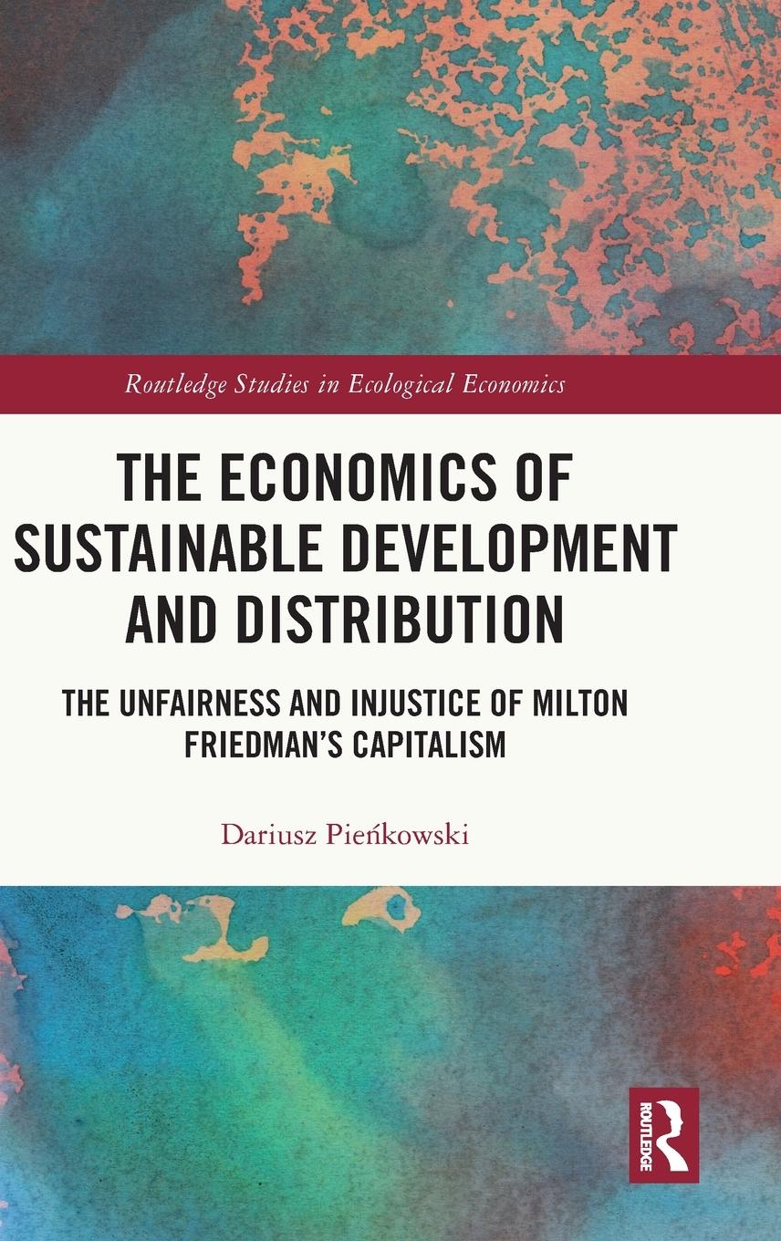 The Economics of Sustainable Development and Distribution