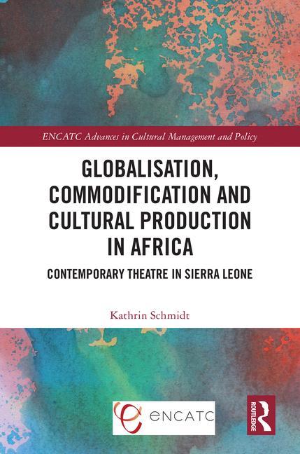 Globalisation, Commodification and Cultural Production in Africa