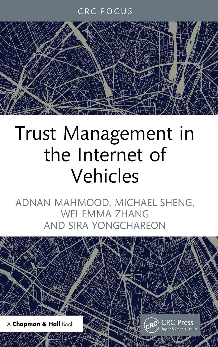 Trust Management in the Internet of Vehicles