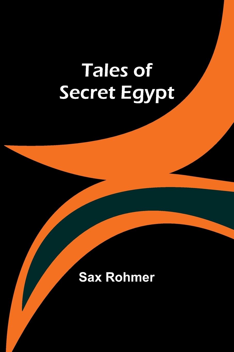 Tales of Secret Egypt