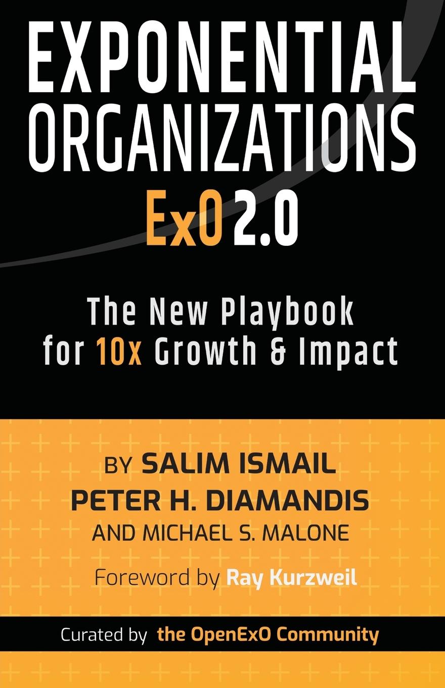 Exponential Organizations 2.0