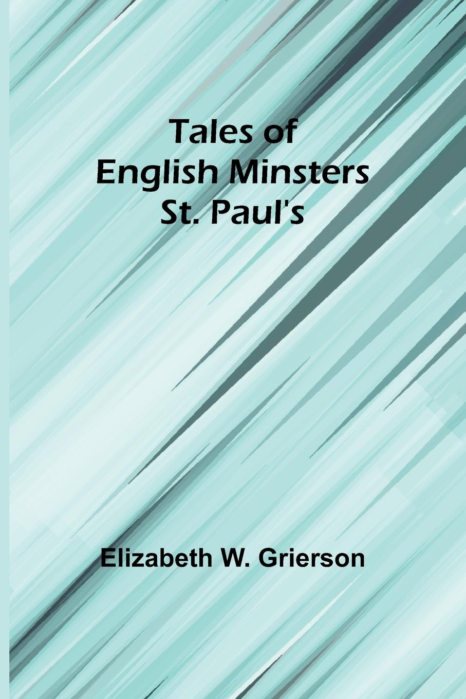 Tales of English Minsters