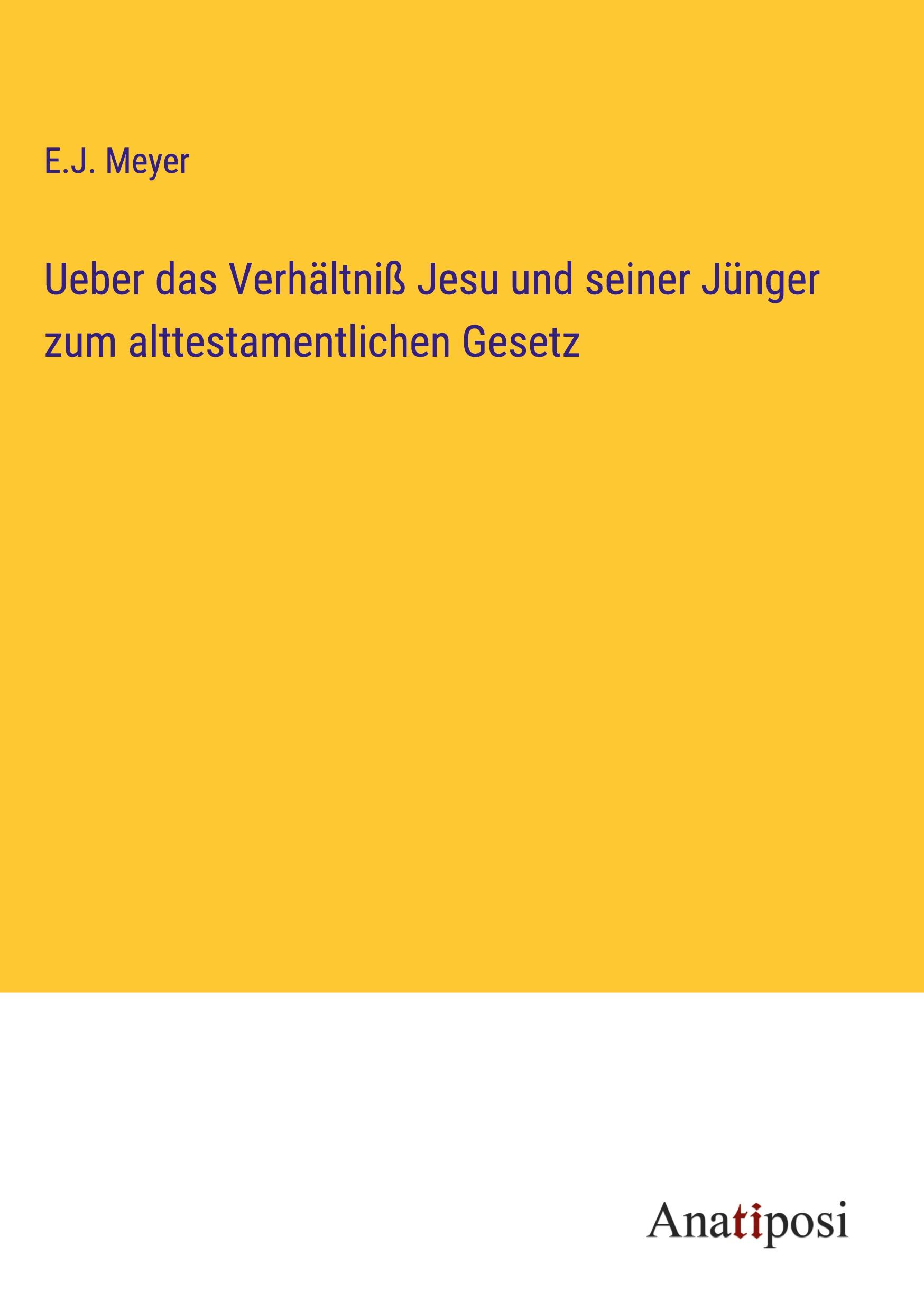 Ueber das Verhältniß Jesu und seiner Jünger zum alttestamentlichen Gesetz