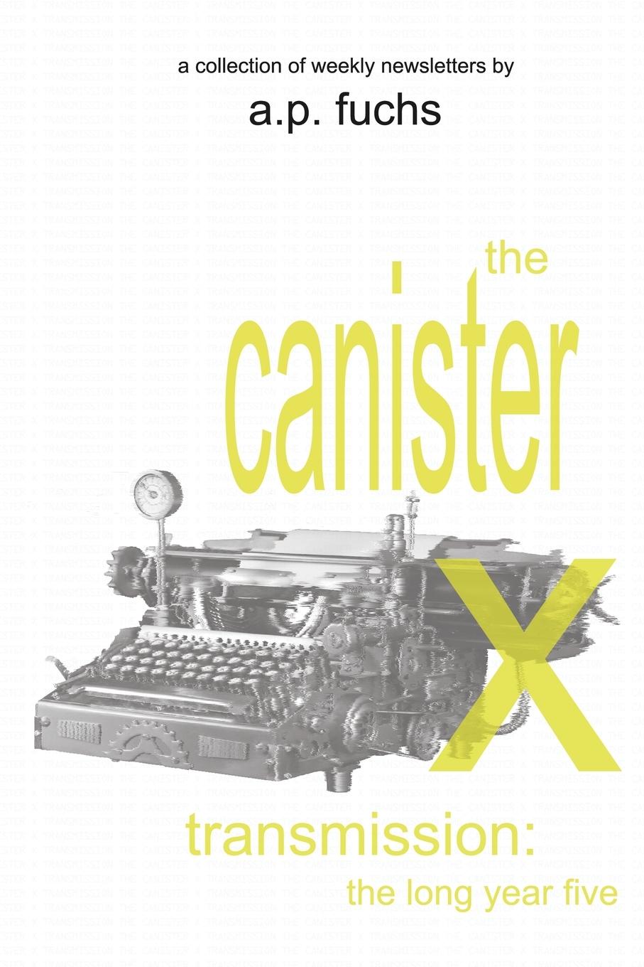 The Canister X Transmission