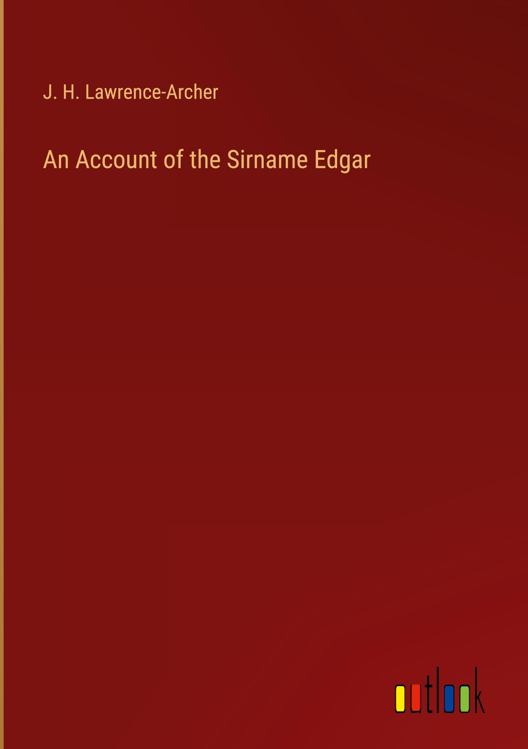 An Account of the Sirname Edgar