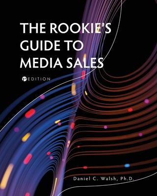 The Rookie's Guide to Media Sales