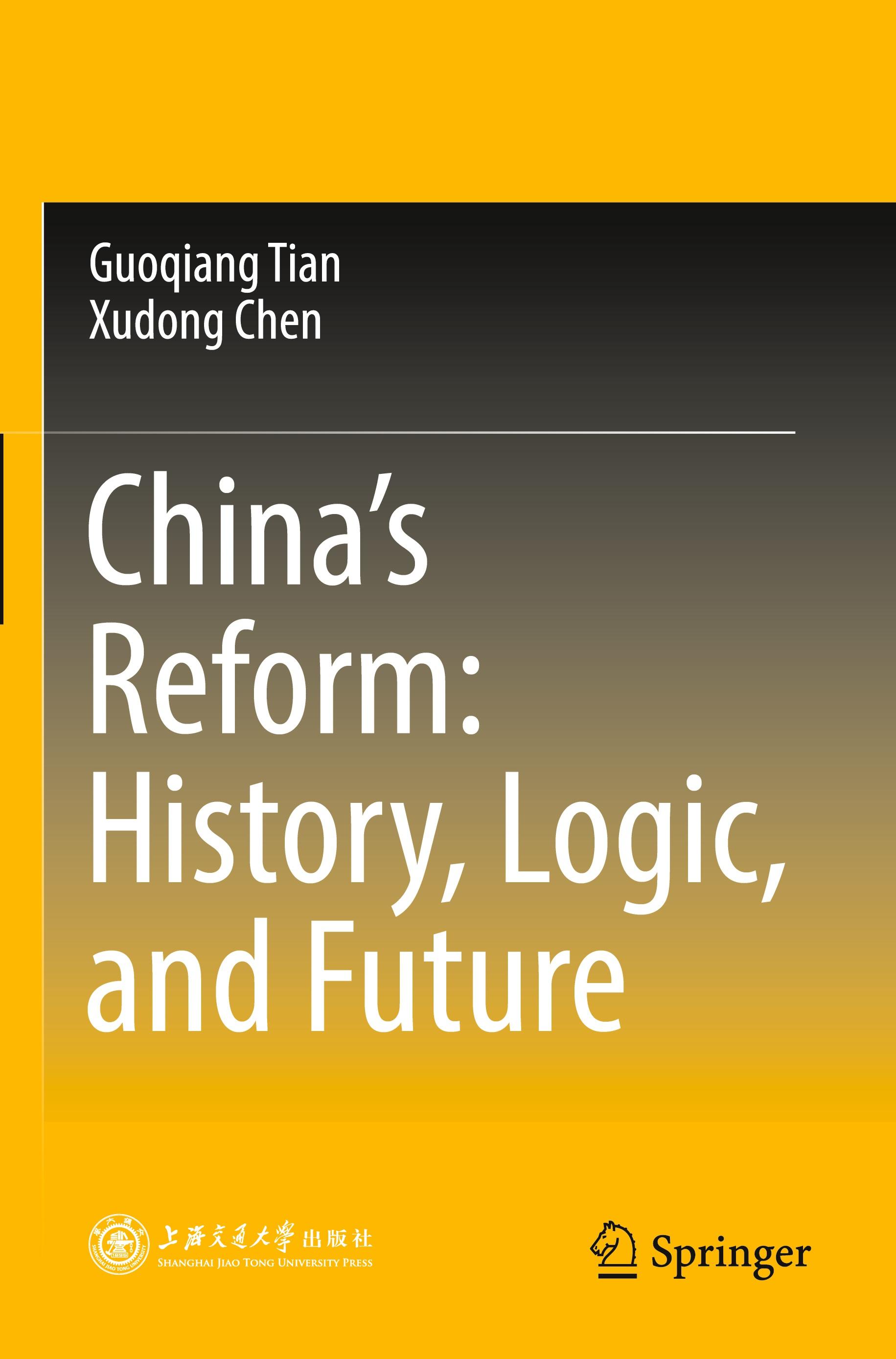 China¿s Reform: History, Logic, and Future