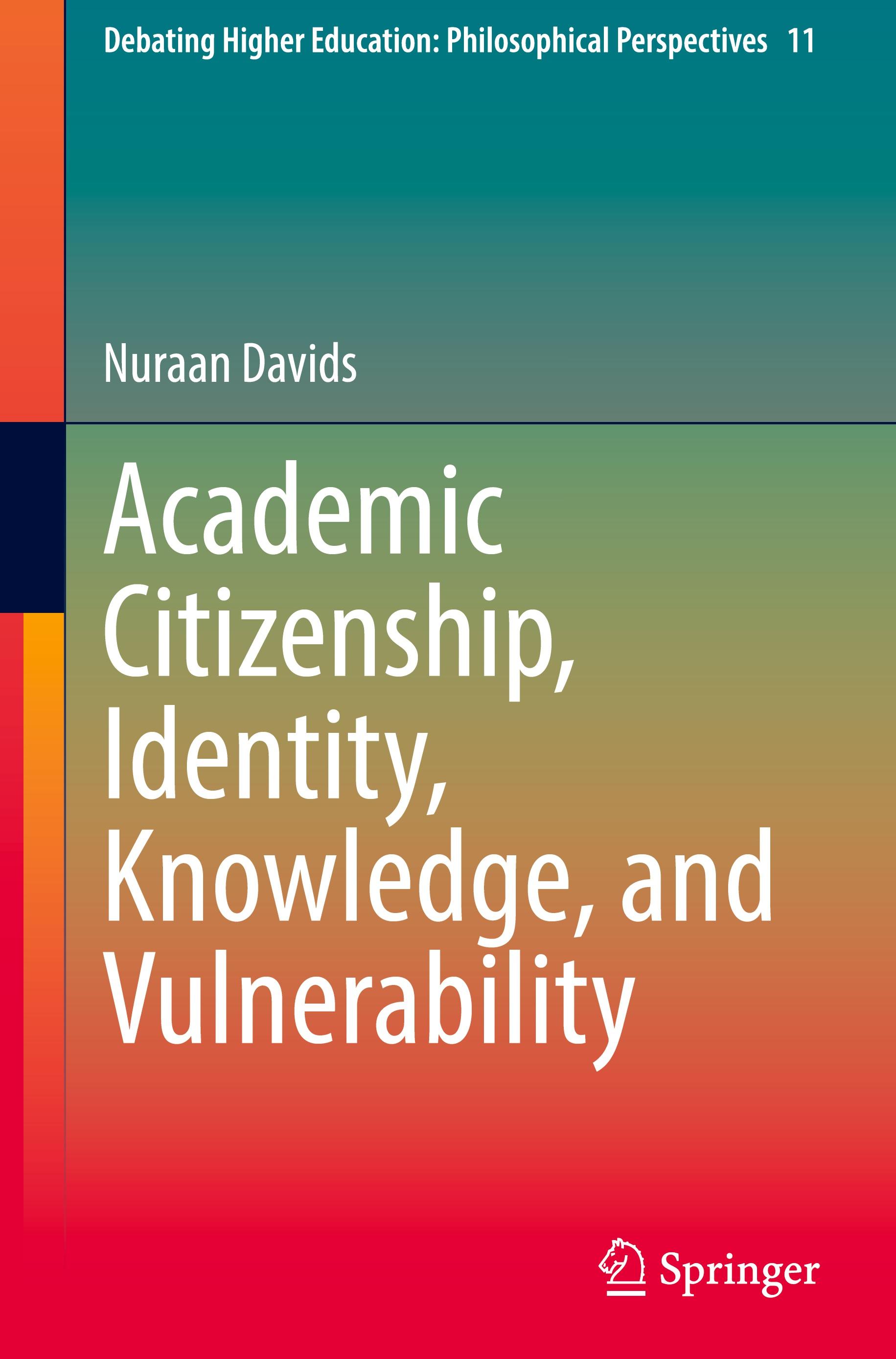 Academic Citizenship, Identity, Knowledge, and Vulnerability