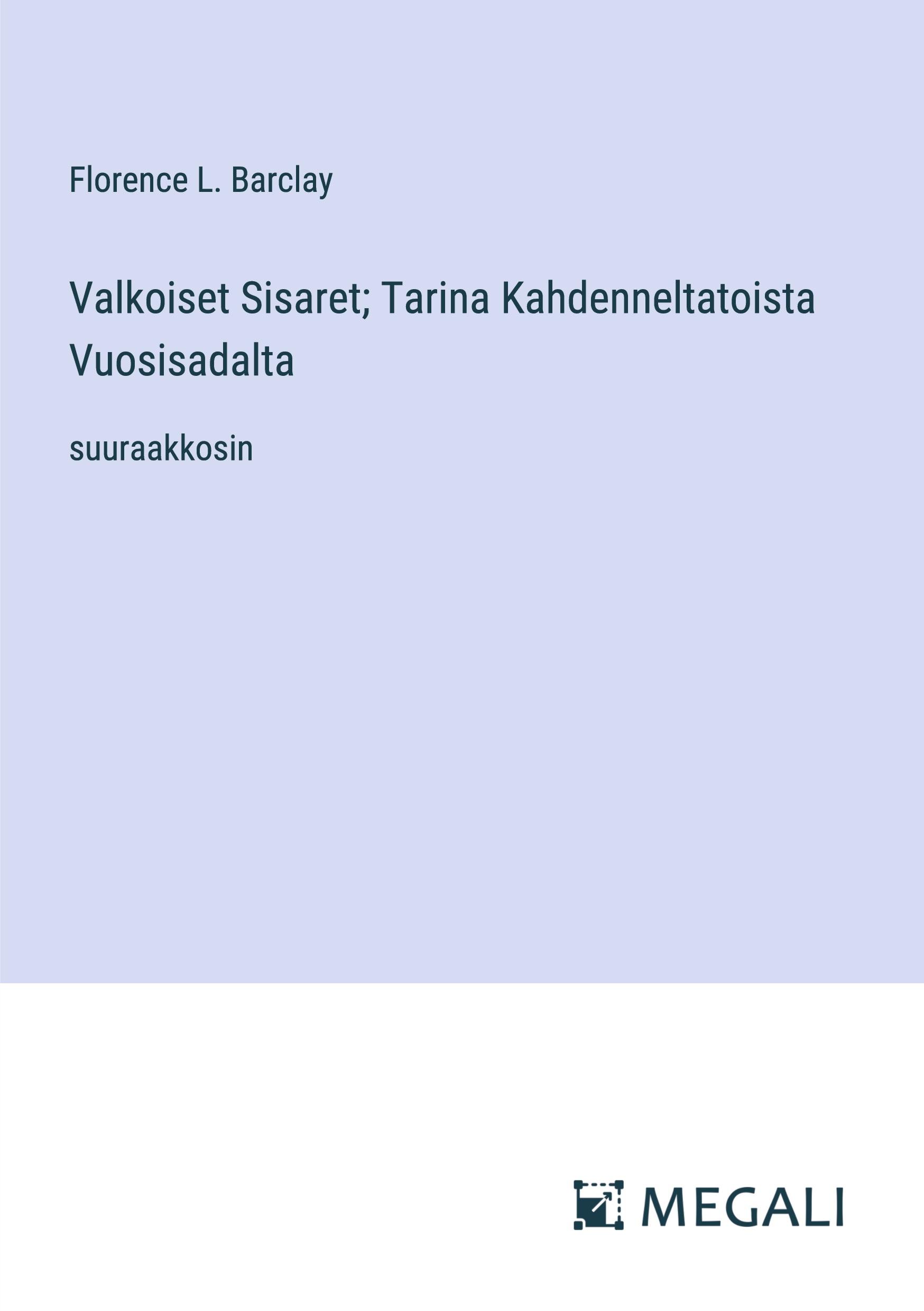 Valkoiset Sisaret; Tarina Kahdenneltatoista Vuosisadalta