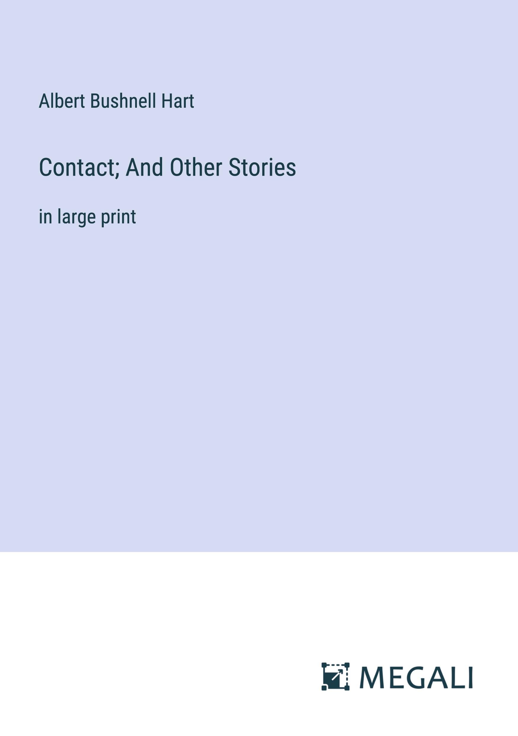 Contact; And Other Stories