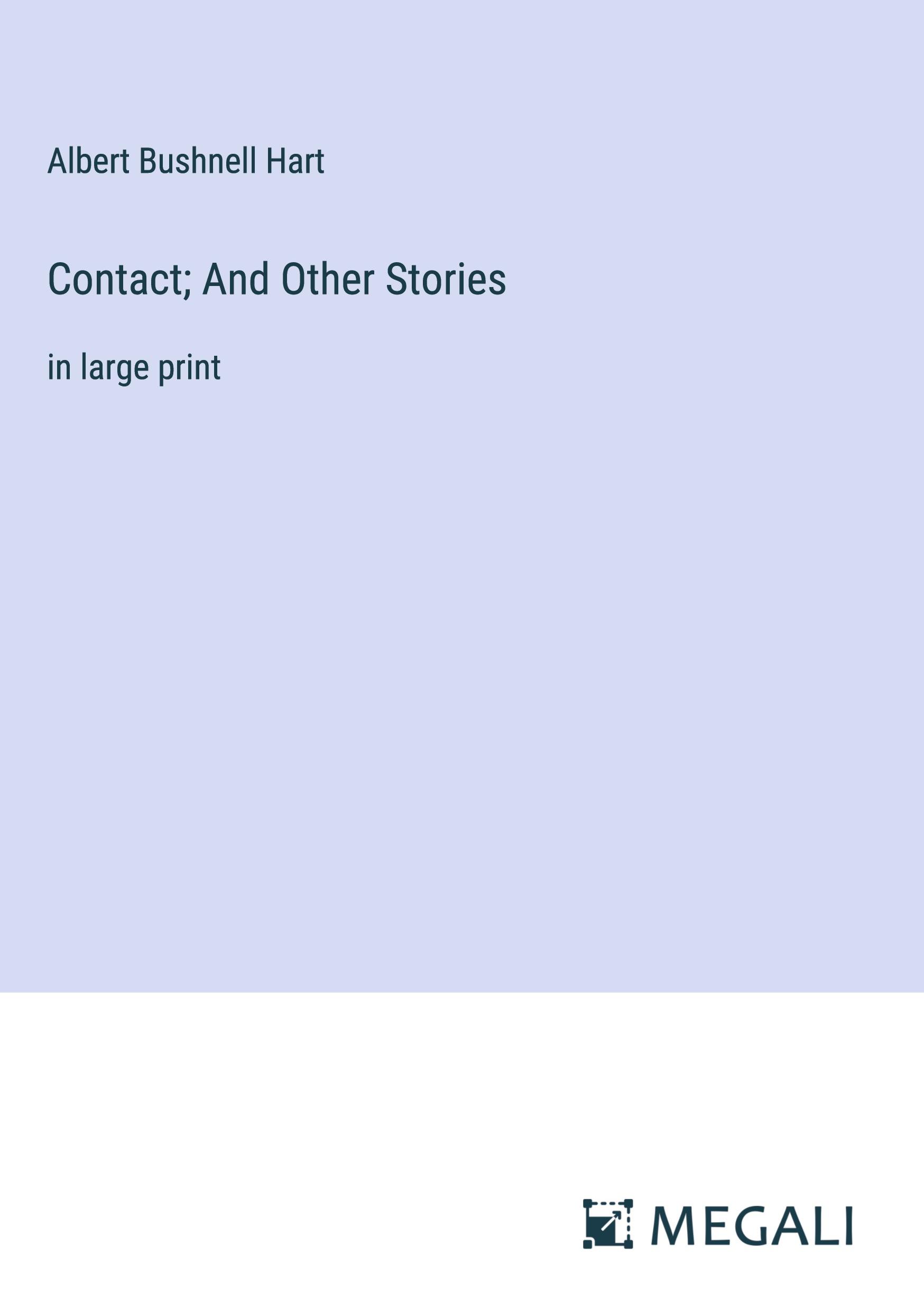 Contact; And Other Stories