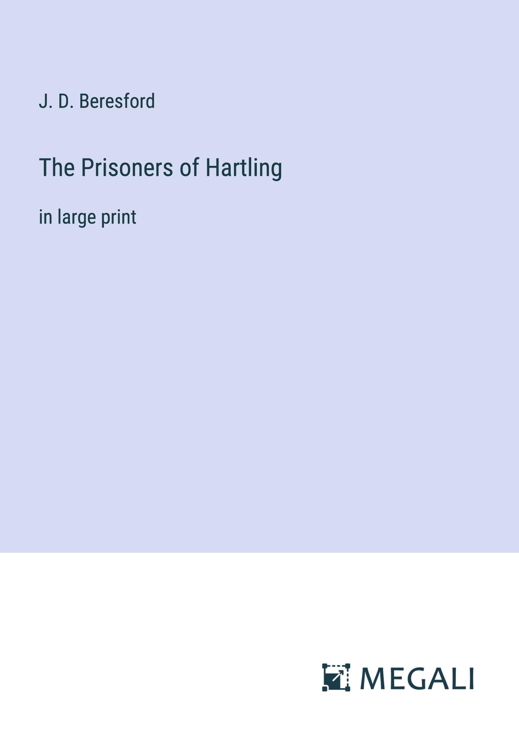 The Prisoners of Hartling