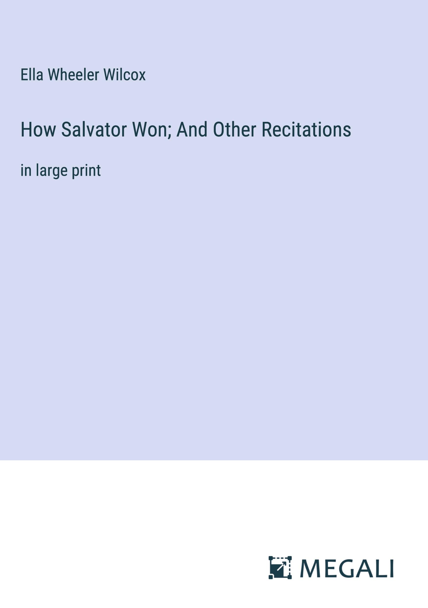 How Salvator Won; And Other Recitations