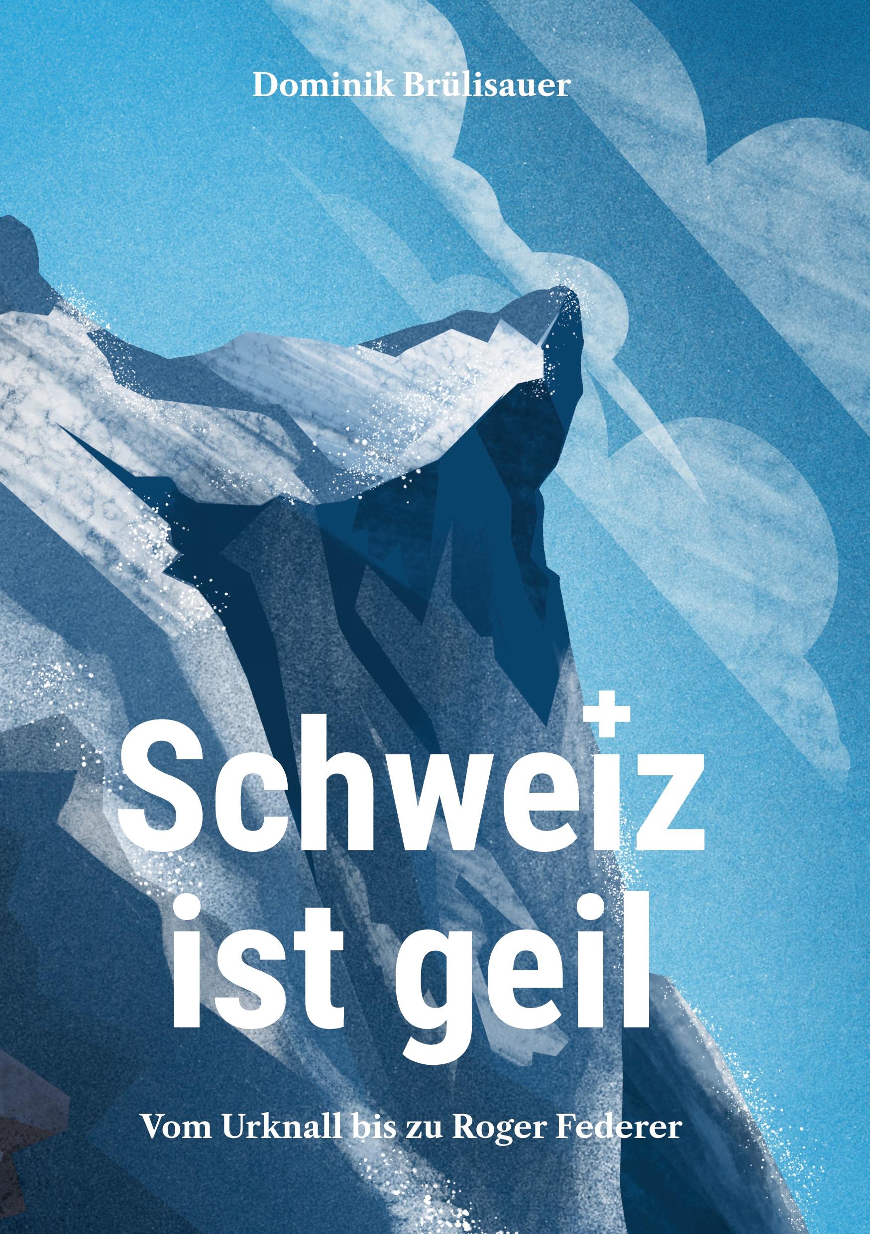 Schweiz ist geil