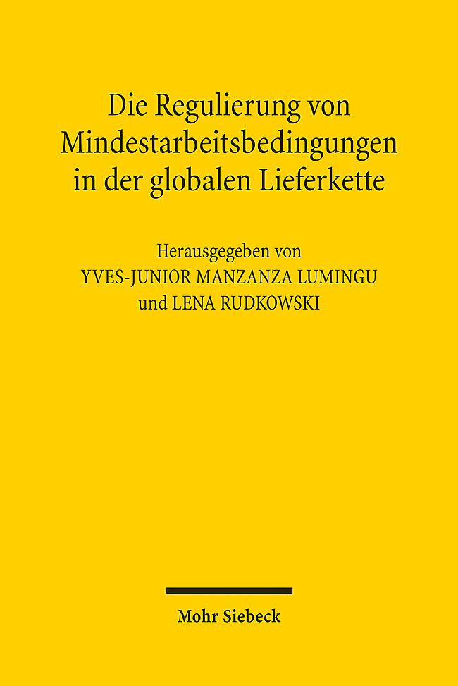 Die Regulierung von Mindestarbeitsbedingungen in der globalen Lieferkette