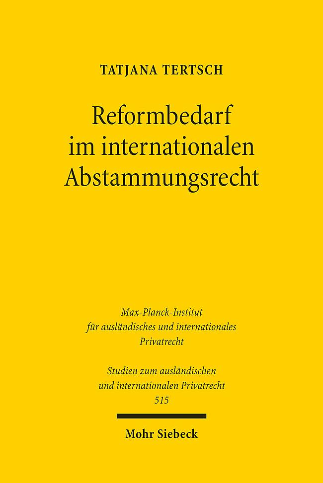 Reformbedarf im internationalen Abstammungsrecht