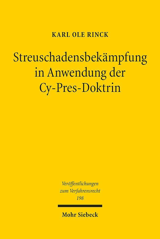 Streuschadensbekämpfung in Anwendung der Cy-Pres-Doktrin