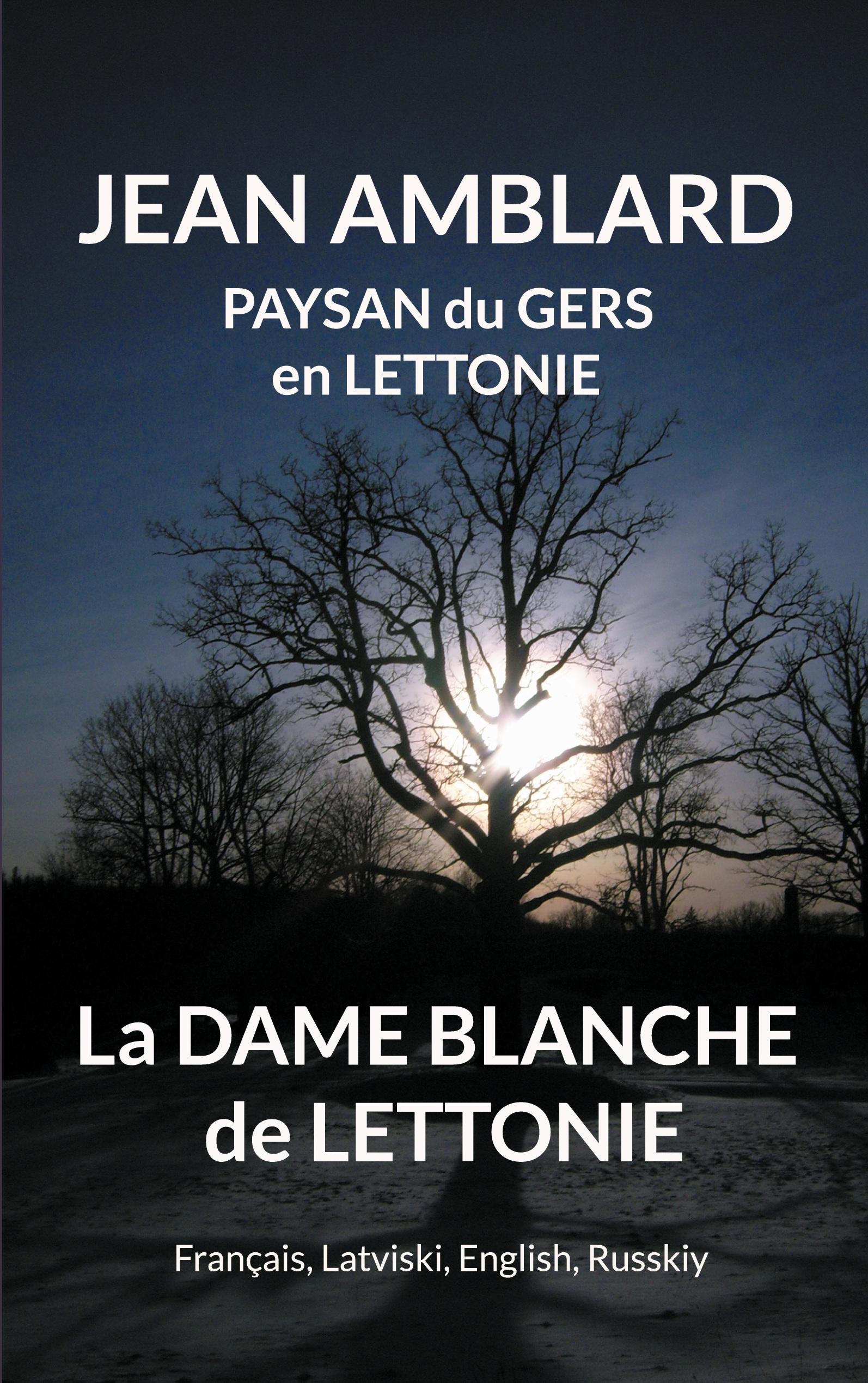 La dame blanche de Lettonie