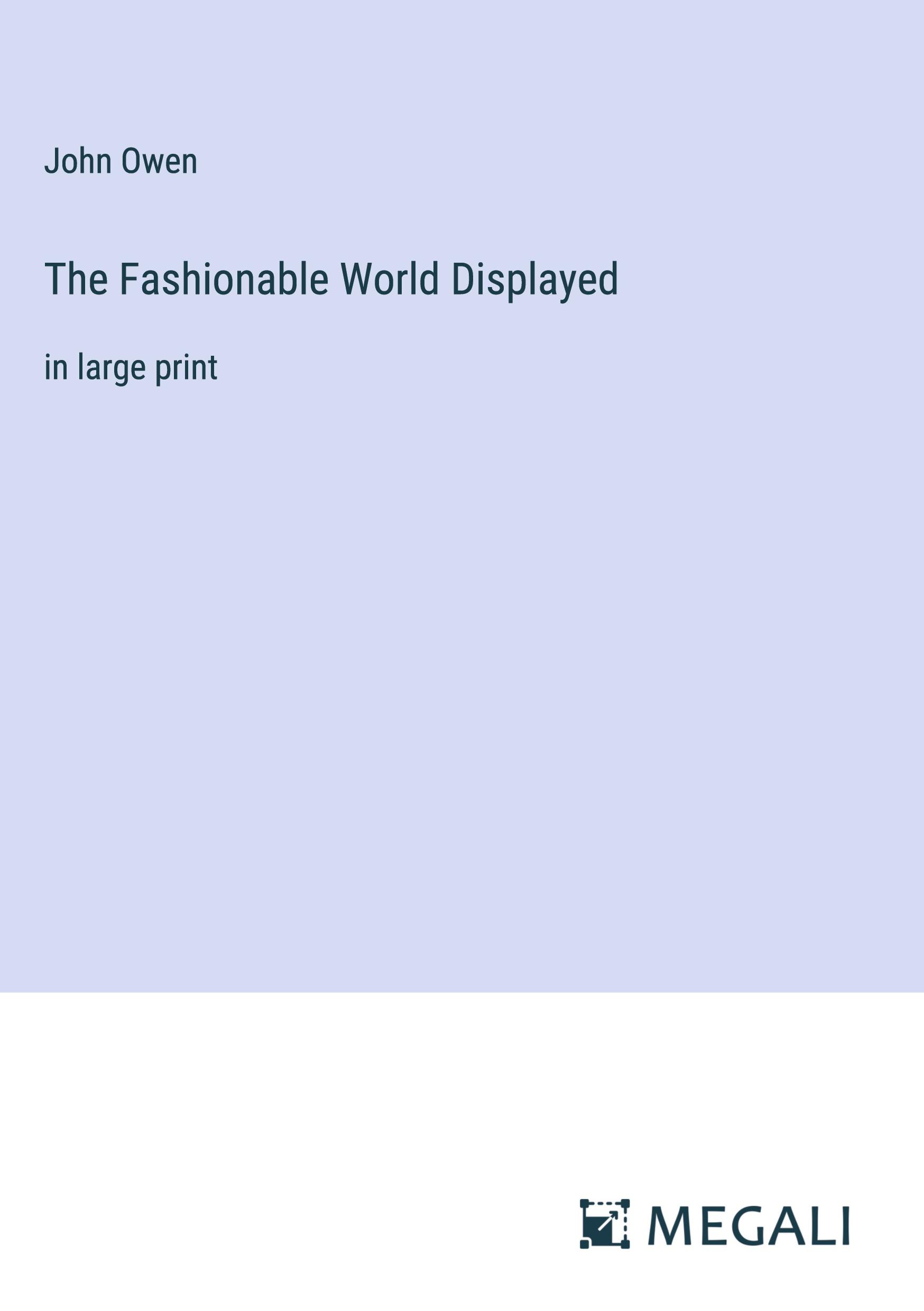 The Fashionable World Displayed