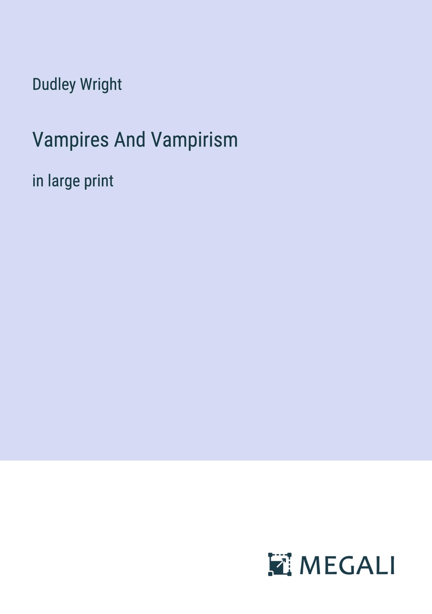 Vampires And Vampirism