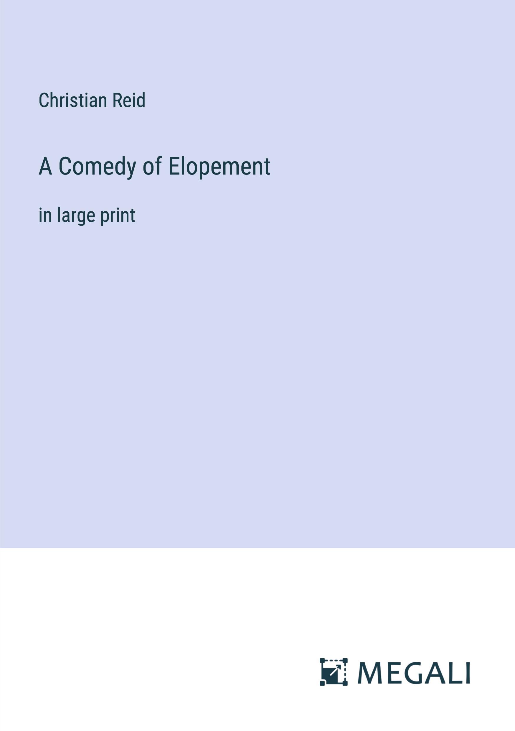 A Comedy of Elopement