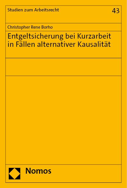 Entgeltsicherung bei Kurzarbeit in Fällen alternativer Kausalität