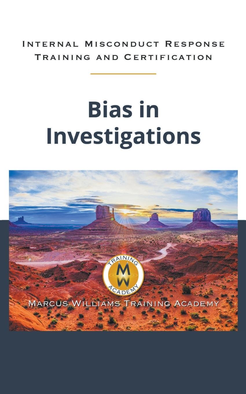 Bias in Investigations