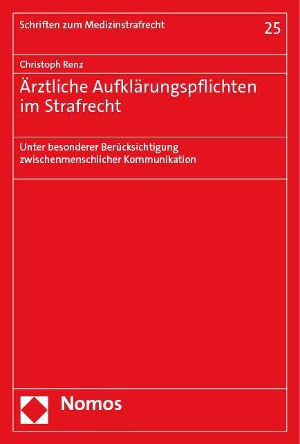 Ärztliche Aufklärungspflichten im Strafrecht