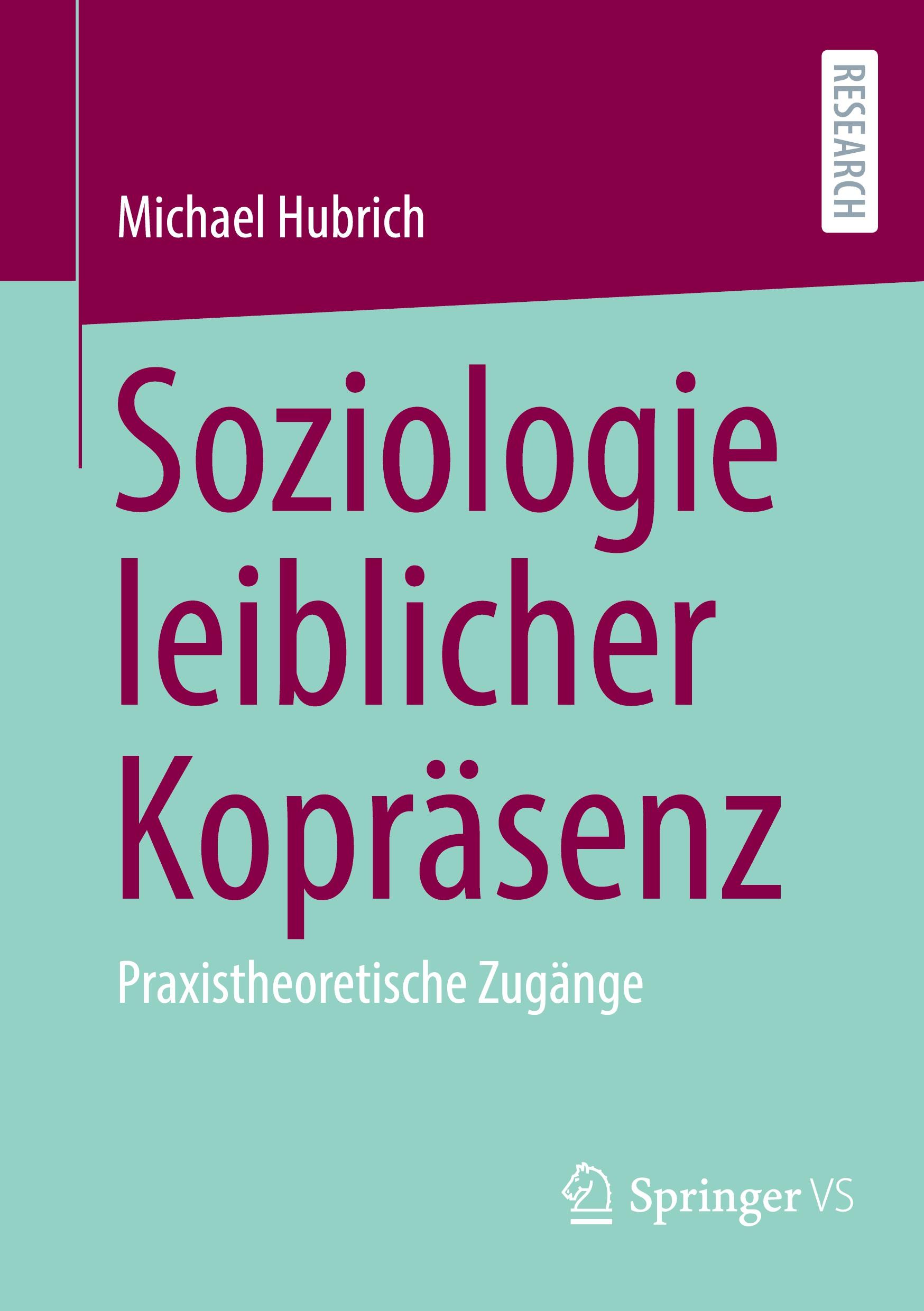 Soziologie leiblicher Kopräsenz