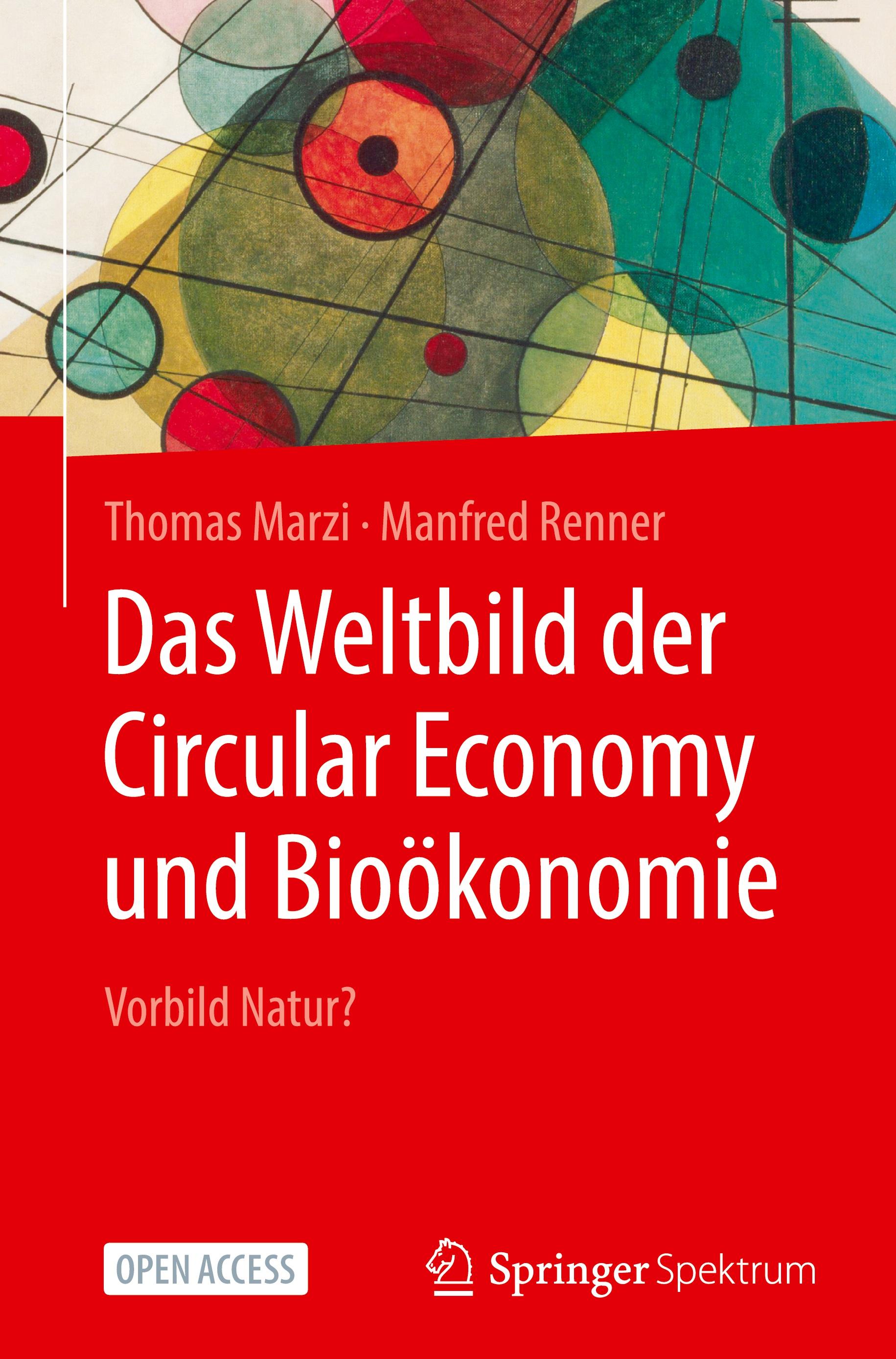 Das Weltbild der Circular Economy und Bioökonomie